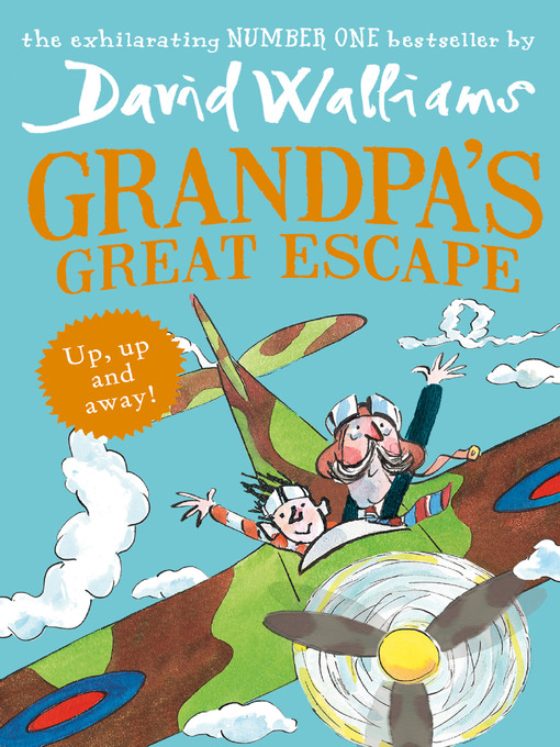 Title details for Grandpa's Great Escape by David Walliams - Available